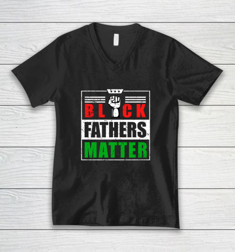Black Fathers Matter for Men Dad History V-Neck T-Shirt