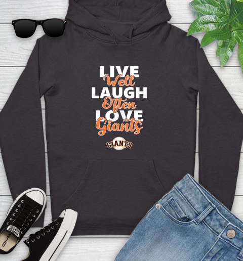 MLB Baseball San Francisco Giants Live Well Laugh Often Love Shirt Youth Hoodie 6