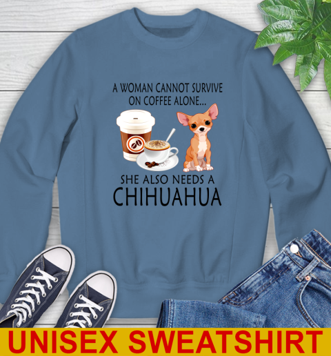Women cannot survive on coffee alone she also need a cHIHUAHUA tshirt 29