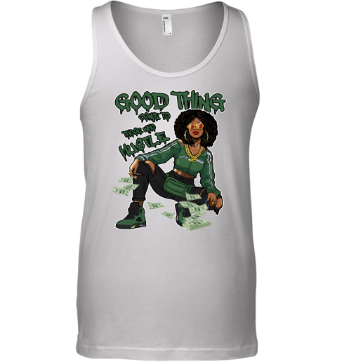 Jordan 5 Oregon Matching Sneaker Tshirt For Woman For Girl Good Things Come To Those Who Hustle Hipster Hip Hop Black Jordan Shirt