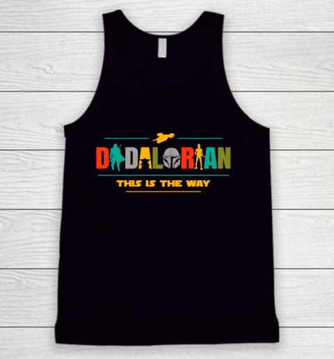 Father's Day For Dad Dadalorian This Is The Way Tank Top