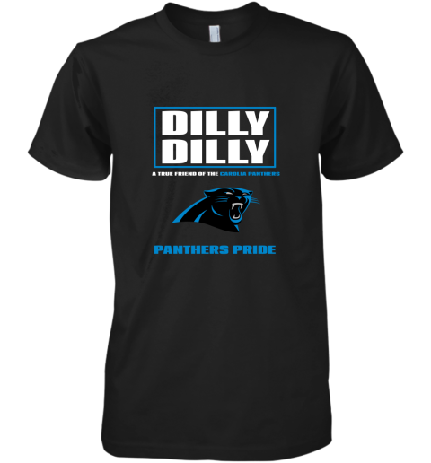 Dilly Dilly A True Friend Of The Carolina Panthers Premium Men's T-Shirt