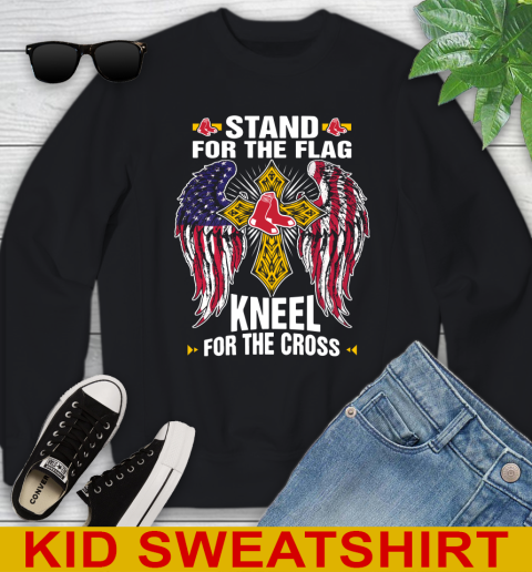 MLB Baseball Boston Red Sox Stand For Flag Kneel For The Cross Shirt Youth Sweatshirt