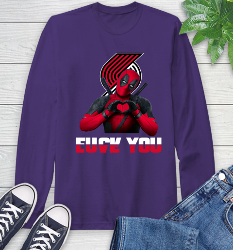 NBA Portland Trail Blazers Deadpool Love You Fuck You Basketball Sports Long Sleeve T-Shirt 5