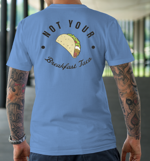 Not Your Breakfast Taco RNC Jill Biden T-Shirt 15