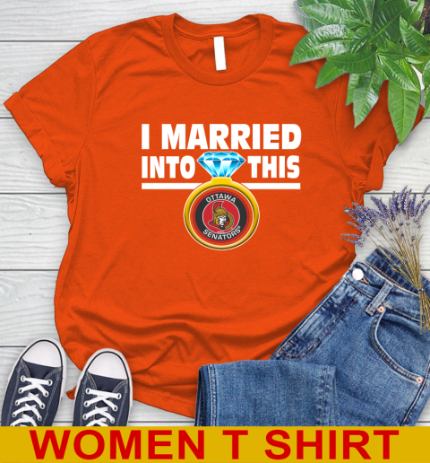 Ottawa Senators NHL Hockey I Married Into This My Team Sports Women's T-Shirt 3