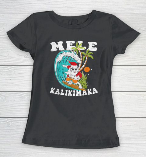 Mele Kalikimaka Hawaii Christmas Surfing Santa Women's T-Shirt