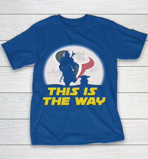 Houston Texans NFL Football Star Wars Yoda And Mandalorian This Is The Way Youth T-Shirt 6