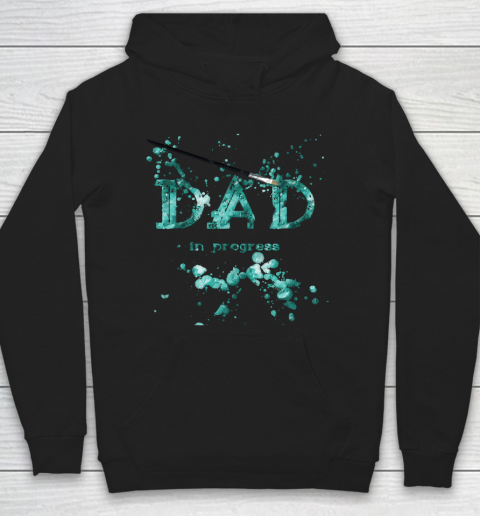 Father's Day Funny Gift Ideas Apparel  Dad in Progress Turquoise T Shirt Hoodie