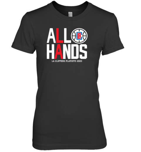 Farbod Esnaashari All Hands La Clippers Playoffs 2023 Premium Women's T