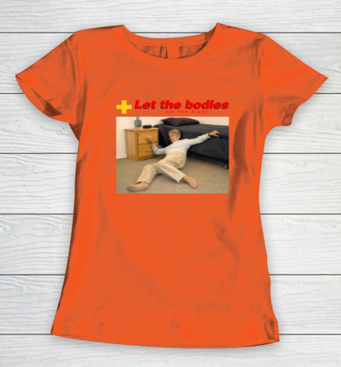 Let The Bodies Hit The Floor Women's T-Shirt 2