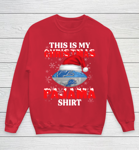 Detroit Lions This Is My Christmas Pajama Shirt NFL Youth Sweatshirt 7