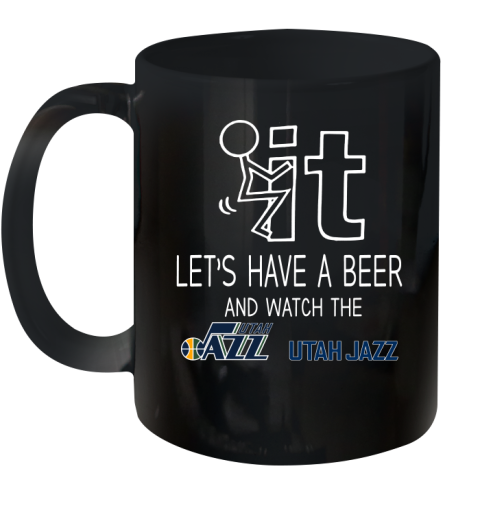 Utah Jazz Basketball NBA Let's Have A Beer And Watch Your Team Sports Ceramic Mug 11oz