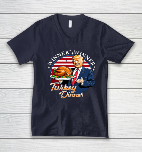 Humor Funny Trump Winner Winner Turkey Dinner Thanksgiving V-Neck T-Shirt 2