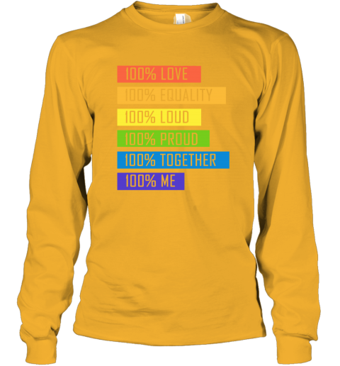 uhzw 100 love equality loud proud together 100 me lgbt long sleeve tee 14 front gold