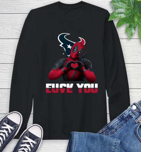 NHL Houston Texans Deadpool Love You Fuck You Football Sports Long Sleeve T-Shirt