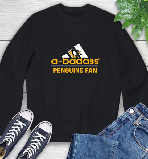 NHL A Badass Pittsburgh Penguins Fan Adidas Hockey Sports Sweatshirt