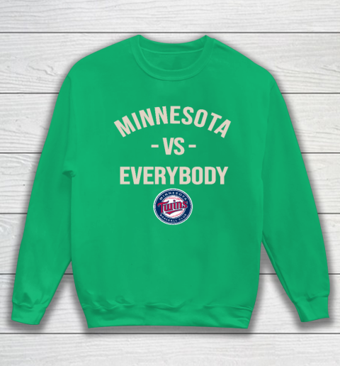 Minnesota Twins Vs Everybody Sweatshirt 5