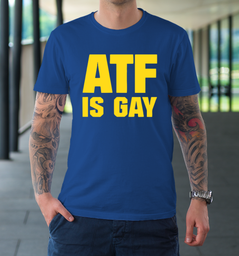 AFT Is Gay T-Shirt 7