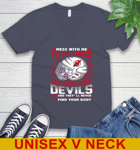 NHL Hockey New Jersey Devils Mess With Me I Fight Back Mess With My Team And They'll Never Find Your Body Shirt V-Neck T-Shirt 7