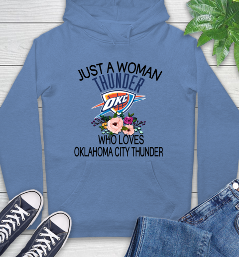 NBA Just A Woman Who Loves Oklahoma City Thunder Basketball Sports Hoodie 9