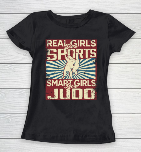 Real girls love sports smart girls love judo Women's T-Shirt