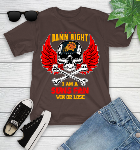 NBA Damn Right I Am A Phoenix Suns Win Or Lose Skull Basketball Sports Youth T-Shirt 7
