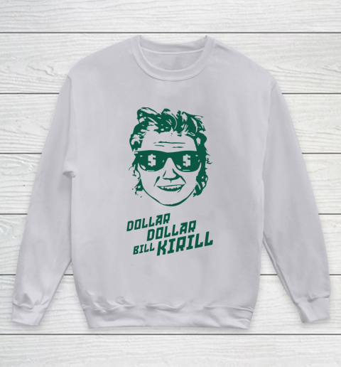 Dollar Dollar Bill Kirill Youth Sweatshirt 2