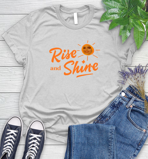Rise And Shine Shirt 90