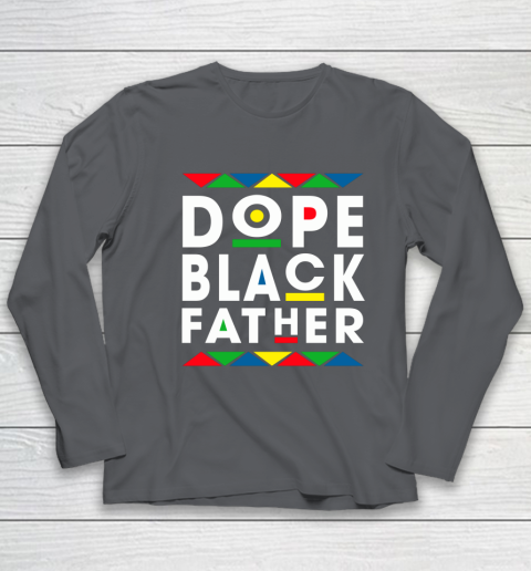 Funny Dope Black Father Black Fathers Matter Gift For Men Youth Long Sleeve 6