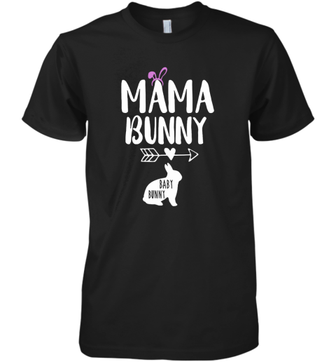 Mama Bunny Love Baby Bunny Easter Premium Men's T-Shirt