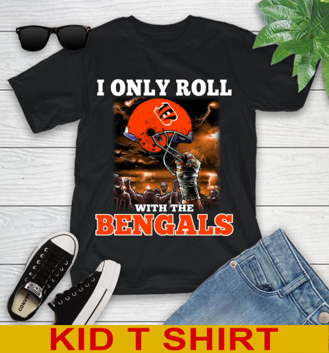 Cincinnati Bengals NFL Football I Only Roll With My Team Sports Youth T-Shirt