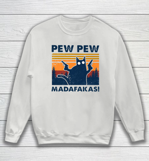Cat Pew Pew Madafakas Vintage Sweatshirt 3