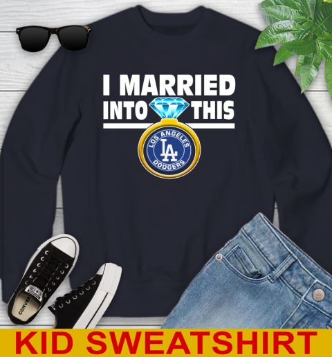 Los Angeles Dodgers MLB Baseball I Married Into This My Team Sports Youth Sweatshirt 3 Los Angeles Dodgers MLB Baseball I Married Into This My Team Sports Youth Sweatshirt - Image 3