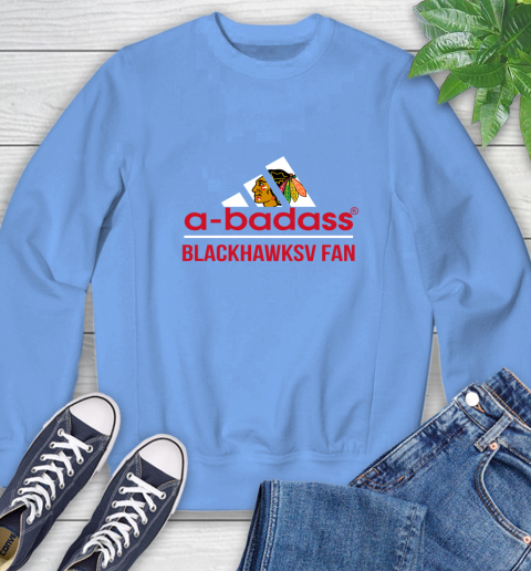 NHL A Badass Chicago Blackhawks Fan Adidas Hockey Sports Sweatshirt 11