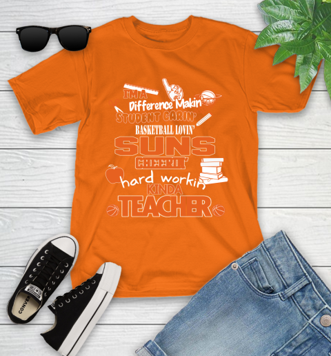 Phoenix Suns NBA I'm A Difference Making Student Caring Basketball Loving Kinda Teacher Youth T-Shirt 9