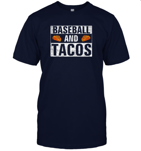 6llt vintage baseball and tacos shirt funny sports cool gift jersey t shirt 60 front navy