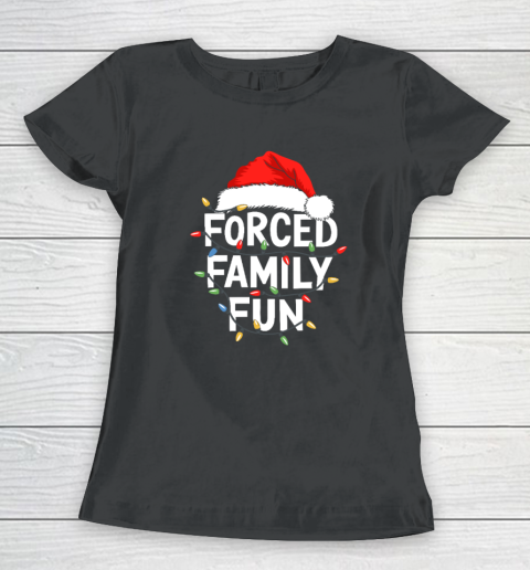 Forced Family Fun Shirt Christmas Pajamas Women's T-Shirt