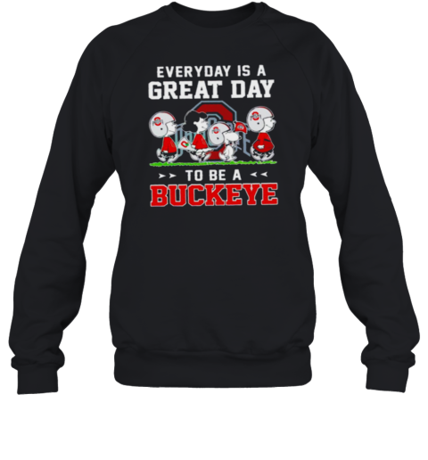 Ohio State Buckeyes Peanuts Everyday Is A Great Day To Be A Buckeye Sweatshirt