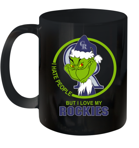 Colorado Rockies MLB Christmas Grinch I Hate People But I Love My Favorite Baseball Team Ceramic Mug 11oz 2