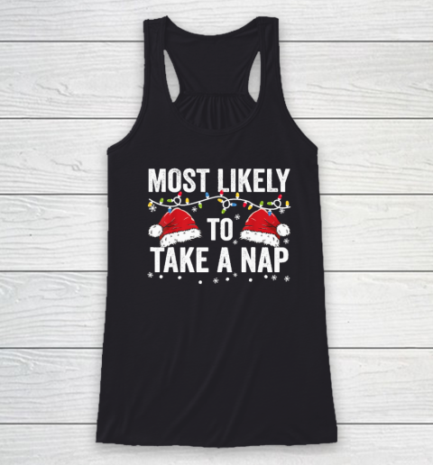 Most Likely To Take A Nap Matching Christmas For Family Racerback Tank