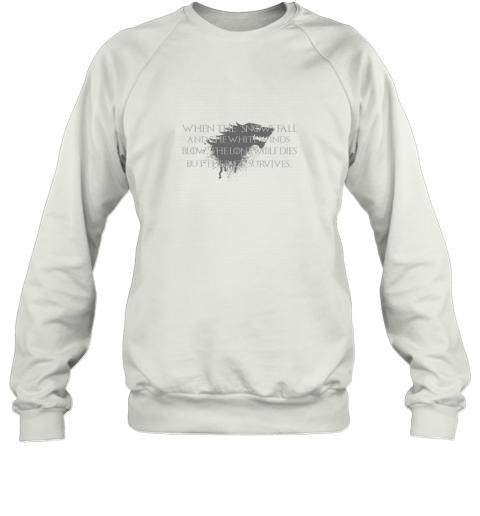 When The Snows Fall And The White Winds Blow Sweatshirt