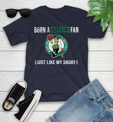 NBA Boston Celtics Loyal Fan Just Like My Daddy Basketball Shirt Youth T-Shirt 3 NBA Boston Celtics Loyal Fan Just Like My Daddy Basketball Shirt Youth T-Shirt - Image 3