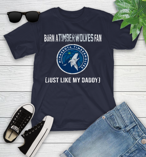 NBA Minnesota Timberwolves Loyal Fan Just Like My Daddy Basketball Shirt Youth T-Shirt 2