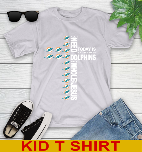 NFL All I Need Today Is A Little Bit Of Miami Dolphins Cross Shirt Youth T-Shirt 4