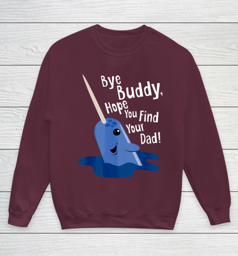 Bye Buddy Narwhal Elf Funny Christmas Holiday Gift Youth Sweatshirt 4