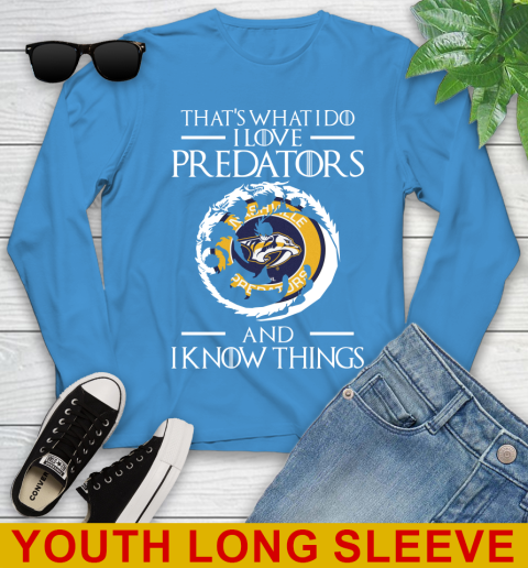 Nashville Predators NHL Hockey That's What I Do I Love My Team And I Know Things Game Of Thrones 124