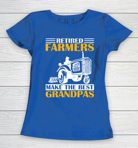 GrandFather gift shirt Retired Farmer Tractor Make The Best Grandpa Retirement Gift T Shirt Women's T-Shirt 8