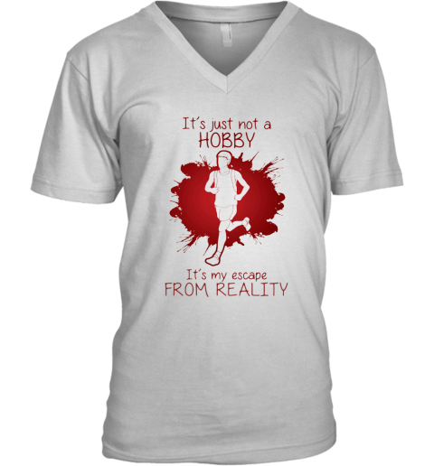 Men Playing Running It'S Just Not A Hobby It'S My Escape From Reality Color V-Neck T-Shirt