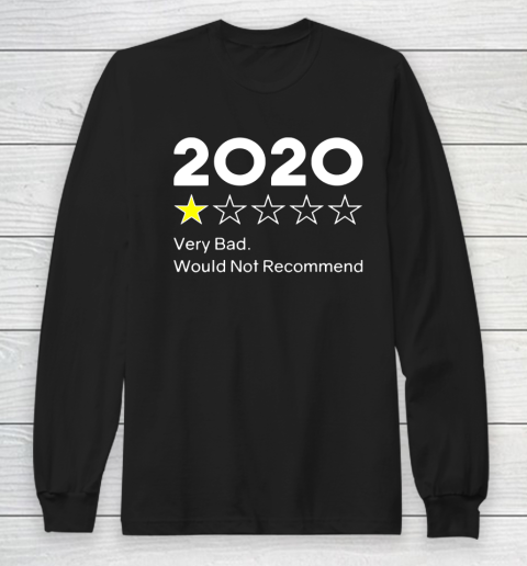 2020 One Star Very Bad Would Not Recommend Long Sleeve T-Shirt
